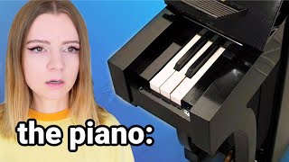 when mom says 'we have a piano at home'
