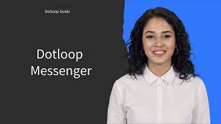 Dotloop Guide - Dotloop Messenger