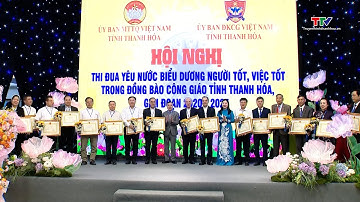 Hội nghị thi đua yêu nước biểu dương người tốt, việc tốt trong đồng bào Công giáo tỉnh Thanh Hóa
