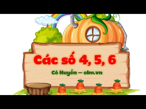 Video Các số 4, 5, 6 - Toán lớp 1 (Cánh Diều) - OLM.VN - youtube