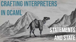 Crafting Interpreters in OCaml | Statements and State