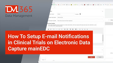How To Setup E-mail Notifications in Clinical Trials on Electronic Data Capture mainEDC