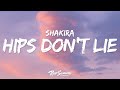 Shakira - Hips Don't Lie (Lyrics) ft. Wyclef Jean