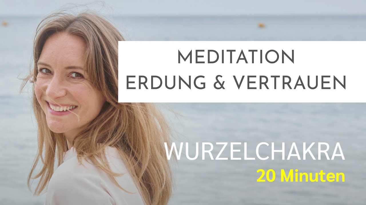 Geführte Meditation für Erdung, Sicherheit & Vertrauen