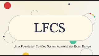 Free LFCS Linux Foundation Certified System Administrator Exam Dumps Questions