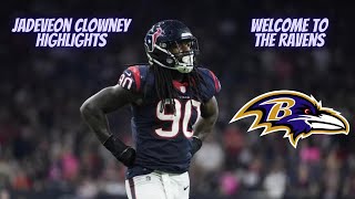 Jadeveon Clowney Highlights! Welcome to the Baltimore Ravens!!
