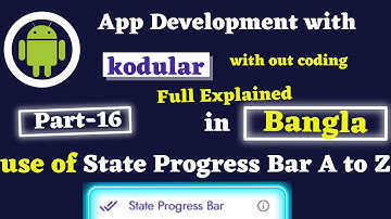 Kodular full course in Bangla Part 16 || How to use State Progress Bar in kodular