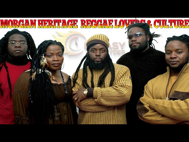 Morgan Heritage Best of Reggae Lovers & Culture Mix By Djeasy class=