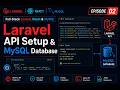 Laravel API Setup With MySQL | Laravel React MySQL | Episode 02
