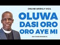 ONLINE WEEKLY VIGIL| WAKATI ITUSILE || CCDM GLOBAL II VEN TUNDE BAMIGBOYE || 4.04.24