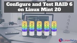 How to Configure and Test RAID 6 on Linux Mint 20