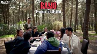 Ramo Müzikleri | Promise Me | (Piano)