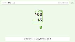 Long Subtraction Problem 10.3-1.5: Step-by-Step Video Solution