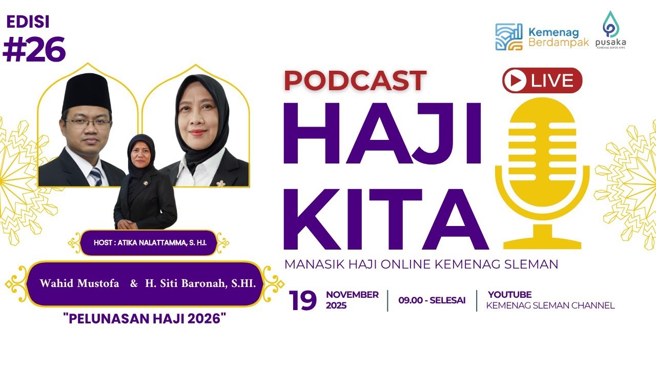 Podcast Haji Kita, Edisi #26 | Tema : 