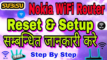How To Reset Setup Subisu Nokia WiFi Router || Subisu Nokia Router Reset Setup Settings Jankari ||
