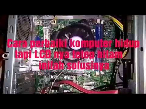 Cara perbaiki komputer yang layarnya hitam