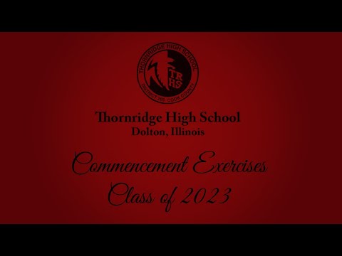 District 205 Thornton Township High Schools: Thornridge High School Graduation