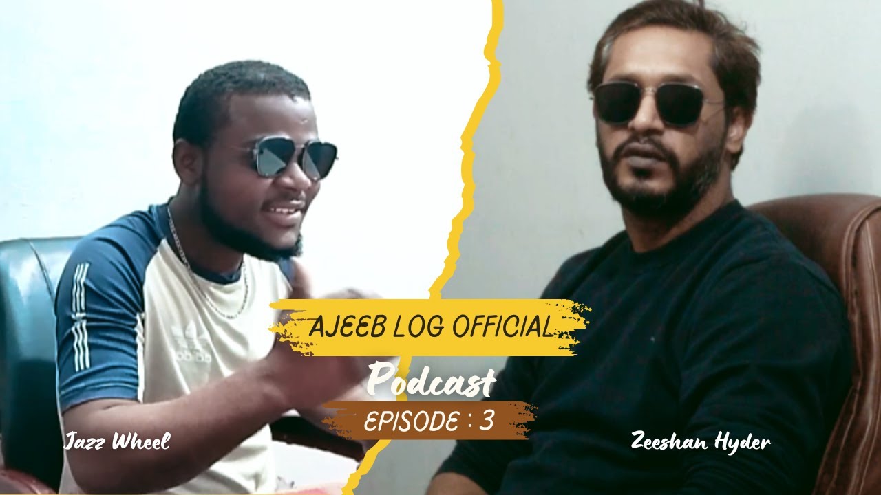 Ajeeb Log Official Podcast Episode 3 | Zeeshan hyder | Shoukat Ali ...