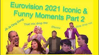 Eurovision 2021 funny & iconic moments and memes (Part 2)