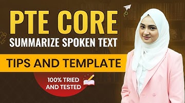 PTE Core Summarize Spoken Text | Tips and Template | 100% Tried & Tested | Alfa-PTE-IELTS