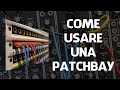 PATCHBAY: Come, Quando e Perché Usarla (Cablaggio, Pro Tools, Logic, Ableton, Studio One)