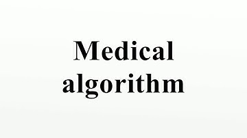 Medical algorithm