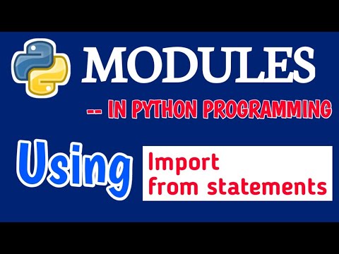 INTRODUCTION TO MODULES IN PYTHON PROGRAMMING || HOW TO IMPORT AND USE ...