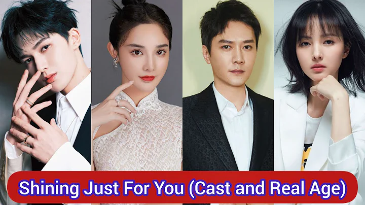 Shining Just For You | Cast and Real Age | Feng Sh...
