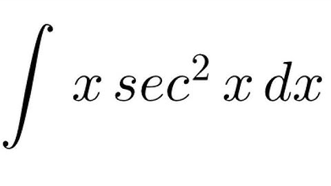 Integral of ( x sec² x dx)