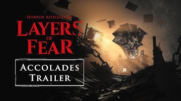 Layers of Fear - Accolades Trailer