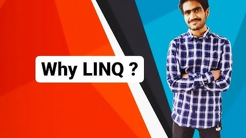 LINQ Queries | UiPath - Why LINQ?