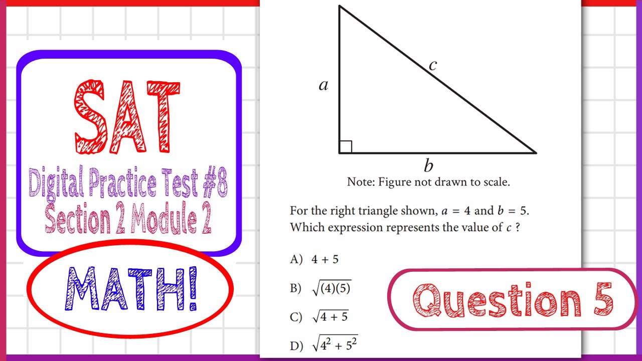 Question 5 in SAT Digital Practice Test #8, MATH Section 2 Module 2 ...