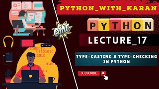 L_17 Type-Casting And Type-Checking In Python || Python For Beginners || #official.pwk || PWK