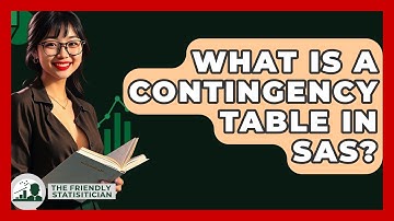 What Is A Contingency Table In SAS? - The Friendly Statistician