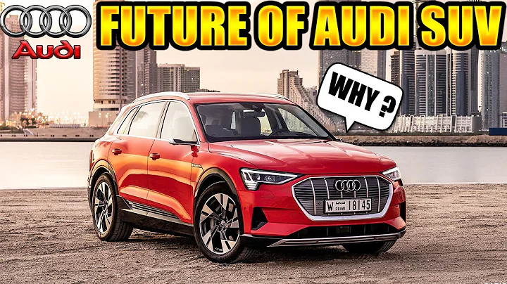 Why the Audi E Tron Is the Future Of The Audi SUV