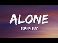 Burna Boy - Alone (Lyrics) from "Black Panther: Wakanda Forever" Soundtrack | 1hour Lyrics
