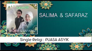 PUASA ASYIK - SALIMA \u0026 SAFARAZ (Official Music Video)