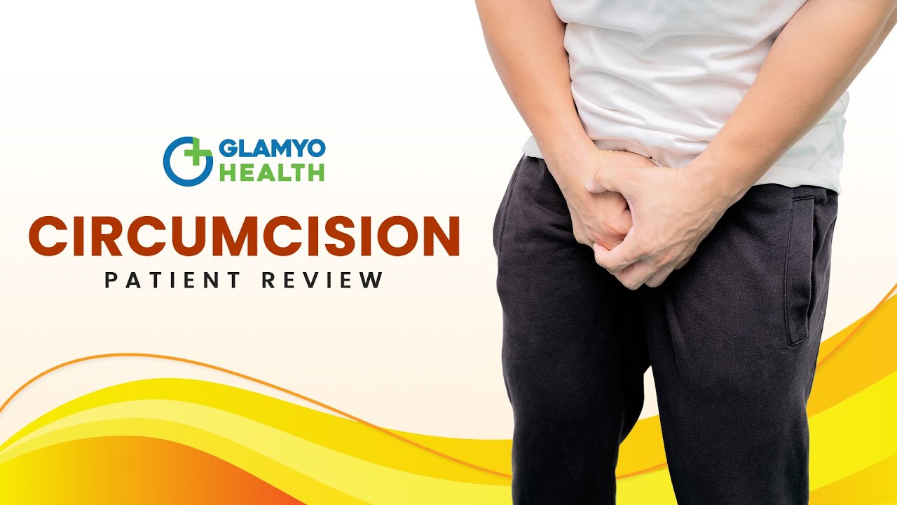 Our Patient Sachin Gavhane want to share his Circumcision surgery experience | Glamyo Health