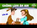 CHỒNG LÀM ĂN XIN - Phim hoạt hình - Truyện cổ tích - Hoạt hình hay - Cổ tích - Quà tặng cuộc sống