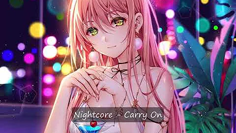 Nightcore → Carry On (Kygo, Rita Ora)