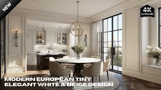 Modern European Tiny Luxury Home Tour | Elegant White \& Beige Design with Marble and Wood Accents