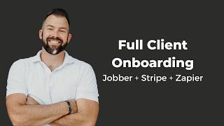 Automate Client Onboarding with Jobber, Stripe, and Zapier (Full Walkthrough)
