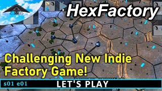 Challenging New Indie Factory Game! 🏭 | HexFactory s01 e01 screenshot 5