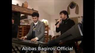 Abbas Bagirov - Ozledim super canli ifa Resimi