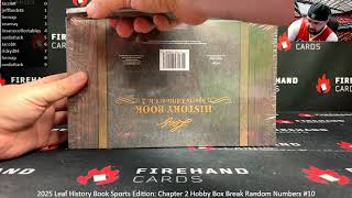 10/25/2025 2025 Leaf History Book Sports Edition: Chapter 2 Hobby Box Break Random Numbers #10