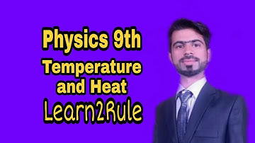 9th Class Physics Lecture | Temperature and Heat | Physics Ch 8 | Urdu Hindi