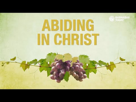 Abiding In Christ
