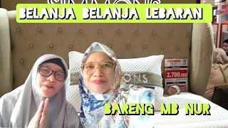 BELANJA KEPERLUAN ANAK.GADIS BERSAMA MB NUR 🥰‼️IBU REMPONG 😍