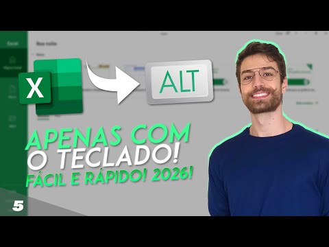 COMO USAR O EXCEL APENAS COM O TECLADO! FÁCIL E RÁPIDO! 2026! | Aula 5