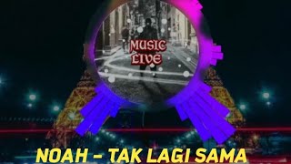 Download Lagu MUSIC LIVE : NOAH - TAK LAGI SAMA (VIDEO CREATE BY MUSIC LIVE) MP3 Download Lagu MUSIC LIVE : NOAH - TAK LAGI SAMA (VIDEO CREATE BY MUSIC LIVE) MP3